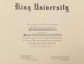 purchase realistic King University degree