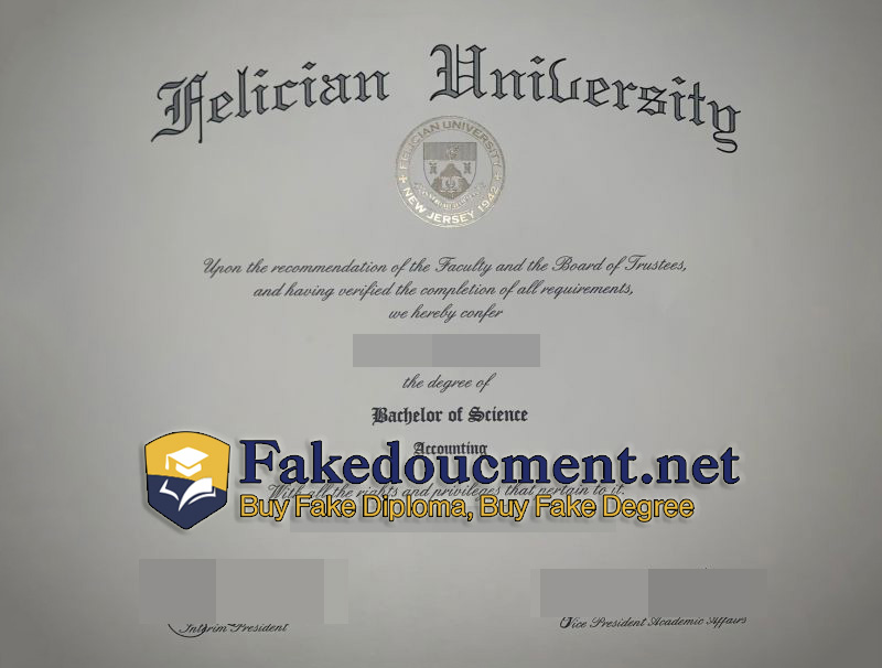 purchase realistic Felician University diploma