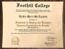 purchase realistic Foothill College degree