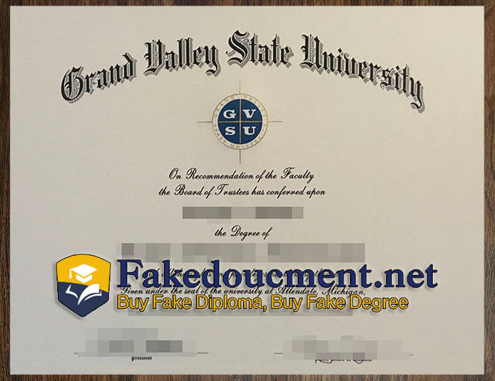 purchase realistic Grand Valley State University diploma