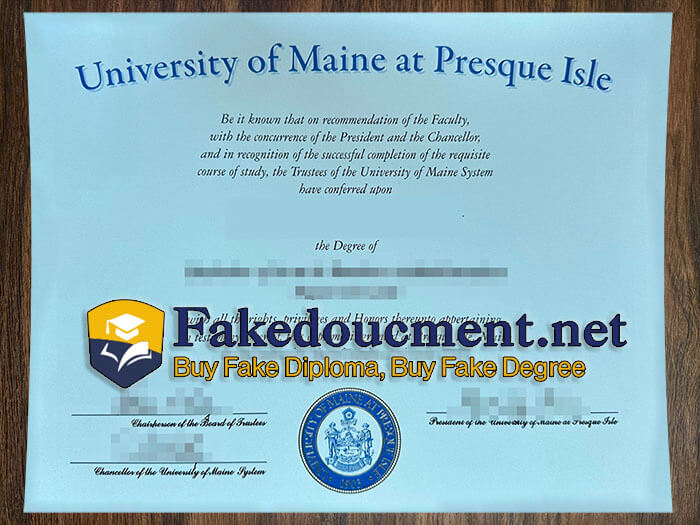 purchase realistic University of Maine at Presque Isle diploma